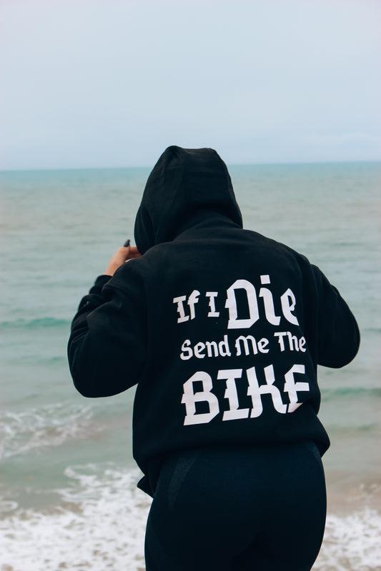 “IF I DIE SEND ME THE BIKE”