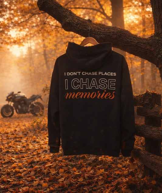“I DON’T CHASE PLACES, I CHASE MEMORIES